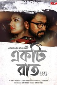 Ekti Raat (2021) Bengali Klikk WEBRip – Full Movie Download & Watch FREE – MovieHuntBD