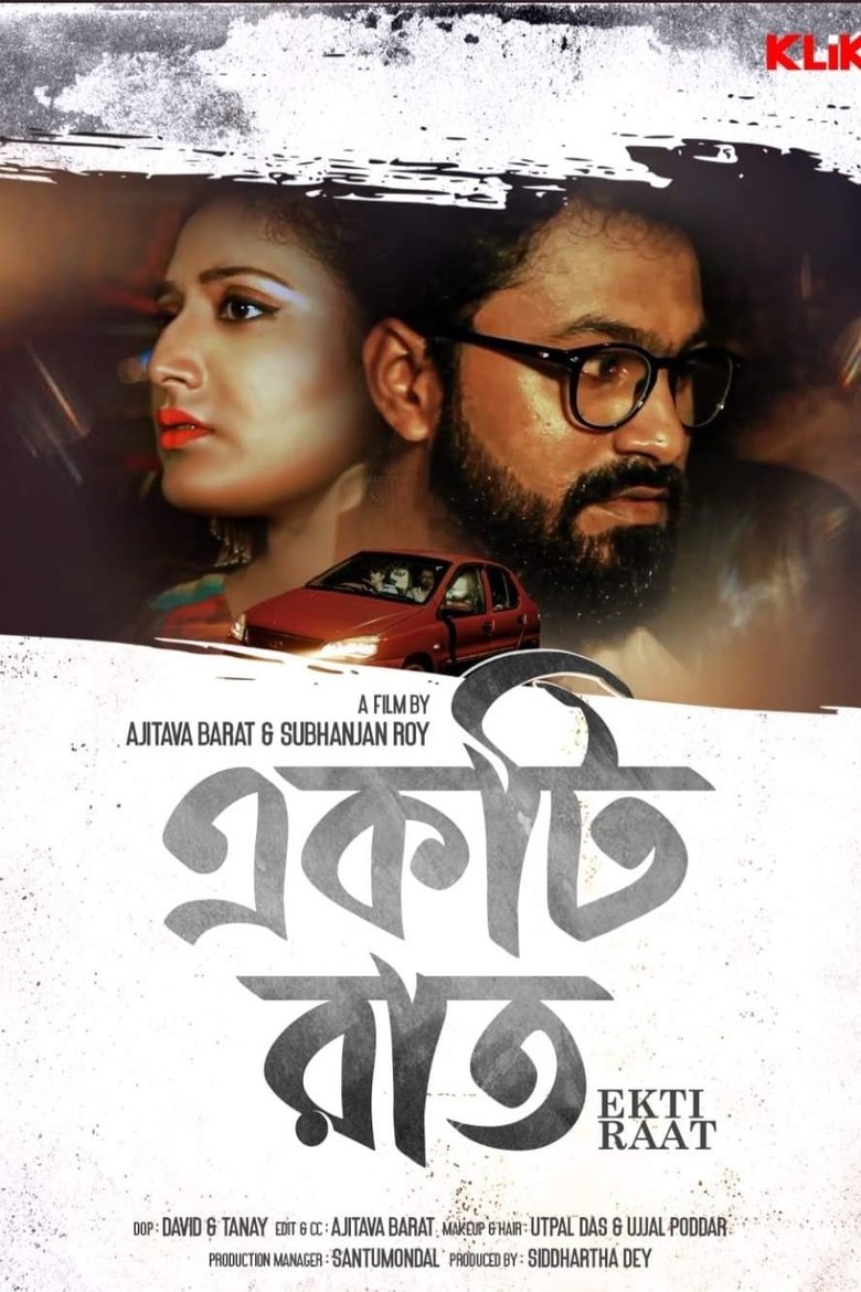 Ekti Raat (2021) Bengali Klikk WEBRip – Full Movie Download & Watch FREE – MovieHuntBD