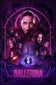 Ballerina (2025) Dual Audio [Hindi ORG-English] – WEB-DL H264 AAC 4K 1080p 720p 480p – Full Movie Download & Watch FREE – MovieHuntBD