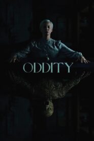 Oddity (2024) WEB-DL H264 AAC 4K 1080p 720p 480p – Full Movie Download & Watch FREE – MovieHuntBD