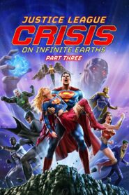 Justice League: Crisis on Infinite Earths Part Three (2024) WEB-DL H264 AAC 1080p 720p 480p – Full Movie Download & Watch FREE – MovieHuntBD