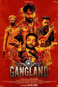Gangland: The City of Crime (2025) Punjabi Amazon WEB-DL H264 AAC 4K 1080p 720p 480p – Full Movie Download & Watch FREE – MovieHuntBD