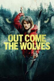 Out Come the Wolves (2024) Dual Audio [Hindi ORG-English] BluRay H264 AAC 1080p 720p 480p ESub – Full Movie Download & Watch FREE – MovieHuntBD