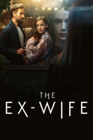 The Ex-Wife (2022-2025)