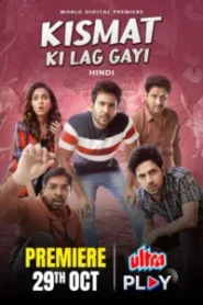 Kismat Ki Lag Gayi (2024) Hindi Dubbed ORG UPlay WEB-DL H264 AAC 1080p 720p 480p Download
