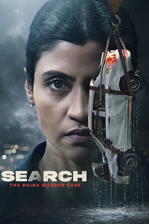 Search: The Naina Murder Case (2025)