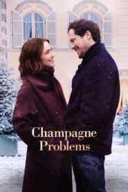 Champagne Problems (2025) Dual Audio [Hindi ORG-English] NetFlix – WEB-DL H264 AAC 1080p 720p 480p Download & Watch FREE