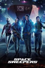 Space Sweepers (2021) Dual Audio Hindi ORG – WEB-DL H264 AAC 1080p 720p 480p Download & Watch FREE