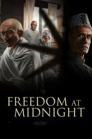 Freedom at Midnight (2024) S01 [Hindi-Bengali] ORG SonyLiv – WEB-DL H264 AAC 1080p 720p 480p Download & Watch FREE