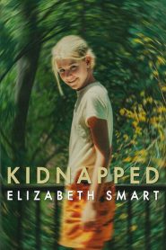 Kidnapped: Elizabeth Smart (2026) Dual Audio [Hindi ORG-English] Netflix – WEB-DL H264 AAC 1080p 720p 480p Download & Watch FREE