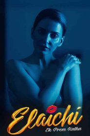 Elaichi Ek Prem Katha (2026) – WEB-DL H264 AAC 1080p 720p 480p Download & Watch FREE