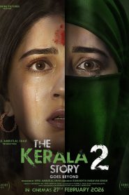 The Kerala Story 2 Goes Beyond (2026) – WEB-DL H264 AAC 1080p 720p 480p Download & Watch FREE