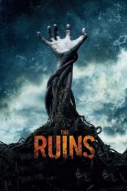 The Ruins (2008) Dual Audio [Hindi ORG-English] BluRay – WEB-DL H264 AAC 1080p 720p 480p Download & Watch FREE