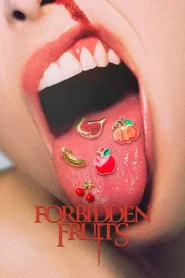 Forbidden Fruits (2026) – WEB-DL H264 AAC 1080p 720p 480p Download & Watch FREE