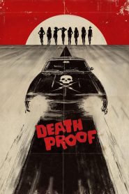 Death Proof (2007) – WEB-DL H264 AAC 1080p 720p 480p Download & Watch FREE