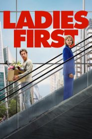 Ladies First (2026) – WEB-DL H264 AAC 1080p 720p 480p Download & Watch FREE