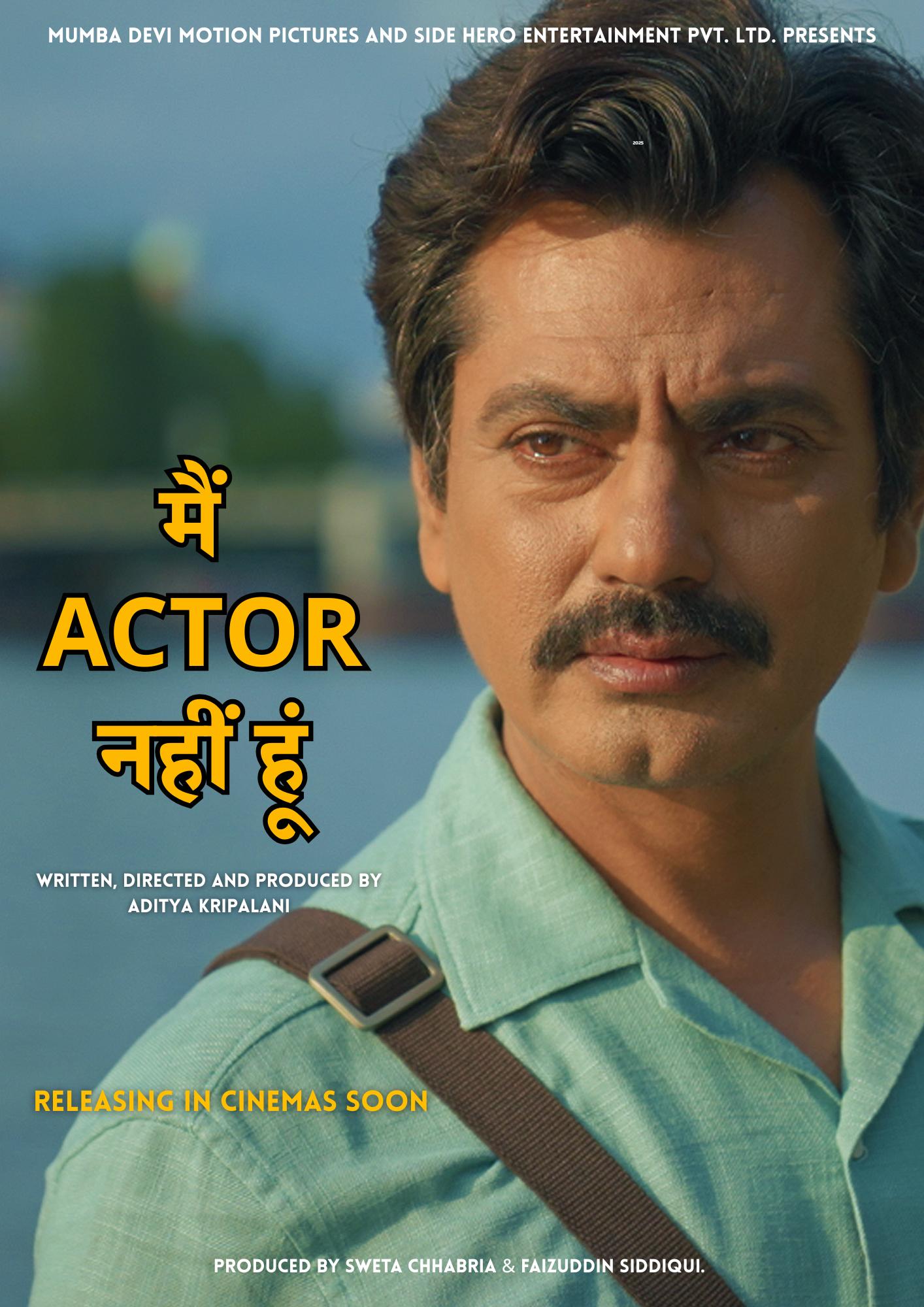 I’m Not An Actor (2026) [Main Actor Nahin Hoon]