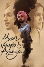 Main Vaapas Aaunga (2026)