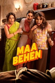 Maa Behen (2026) – WEB-DL H264 AAC 1080p 720p 480p Download & Watch FREE