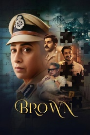 Brown (2026) – WEB-DL H264 AAC 1080p 720p 480p Download & Watch FREE