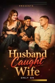 Husband Caught Wife 2026