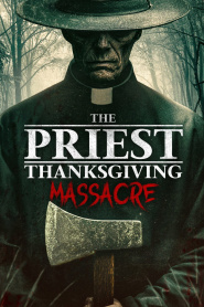The Priest: Thanksgiving Massacre (2026)