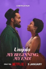 Umjolo: My Beginning, My End! (2025)