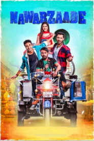 Nawabzaade (2018)