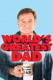 World’s Greatest Dad (2009)