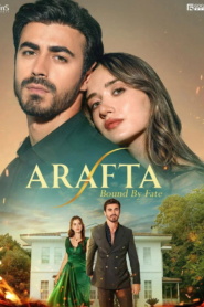 Arafta (Bound By Fate) (2025-2026)