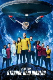 Star Trek: Strange New Worlds (2022 – 2026)