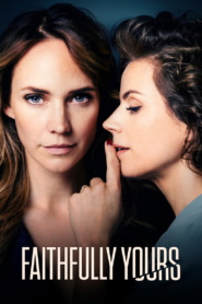 Faithfully Yours (2022)