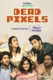 Dead Pixels (IN) (2023)