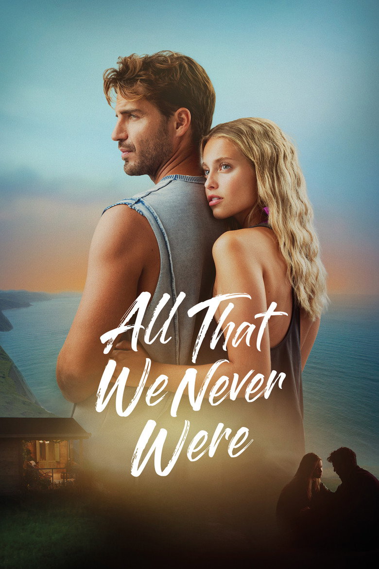 All That We Never Were (2026)