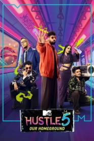 MTV Hustle (2022-2026)[(Season 02-05)-S5(E1-E20)]