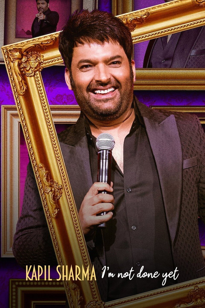 Kapil Sharma: I’m Not Done Yet (2022)