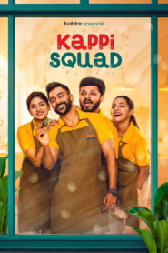 Kappi Squad (2026)[Season 01(E1-E4)]